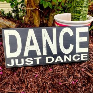 DANCE JUST DANCE wooden wall decoration NWT
